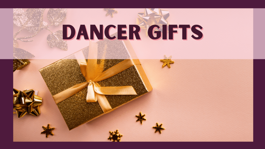 dancer gifts