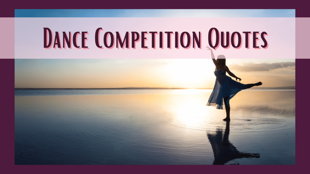 quotes for dance competitions