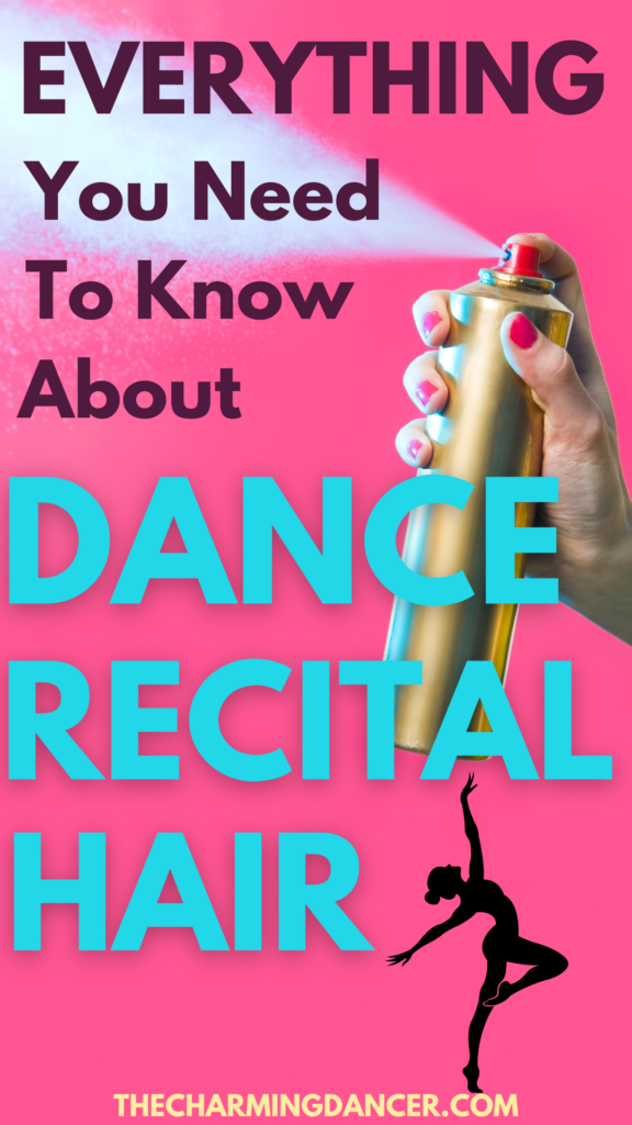 dance recital hair tips