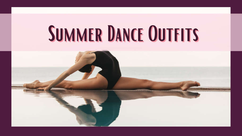 summer dance outfits